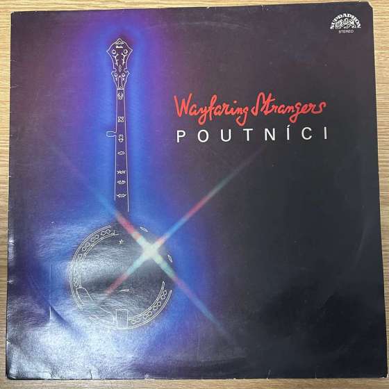 Poutníci – Wayfaring Strangers