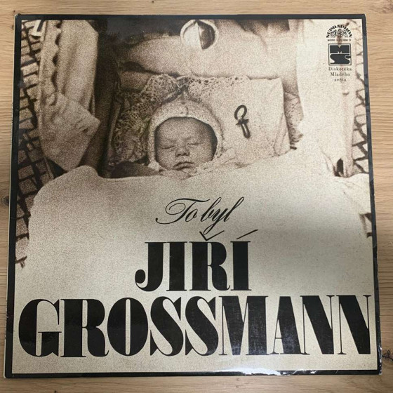 Jiří Grossmann – To Byl...